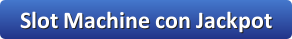 slot machines con jackpot
