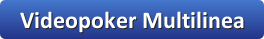 videopoker multilinea
